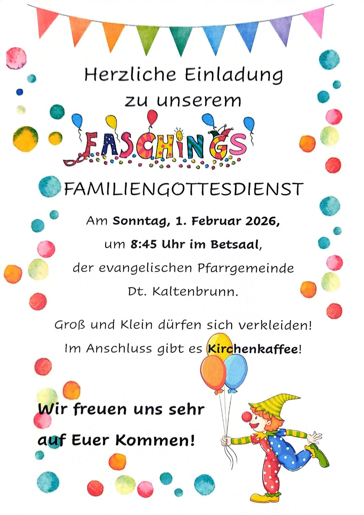 Einladungsposter für einen Familiengottesdienst am 1. Februar 2026 um 8:45 Uhr in Betsaal. Bunte Ballons und ein Clown-Bild. Der Text lädt alle ein, teilzunehmen.