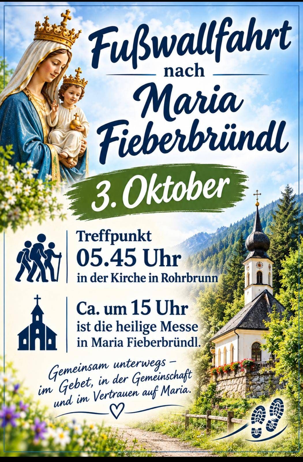 Plakat für eine Wallfahrt nach Maria Fieberbründl am 3. Oktober. Es zeigt eine Statue der Jungfrau Maria mit einem Kind, eine Kirche und eine Berglandschaft.