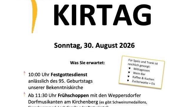 Plakat für das 95. Evangelische Kirchenfest in Weppersdorf, Deutschland, geplant für den 30. August 2026. Die Veranstaltung umfasst einen Gottesdienst, ein Kinderprogramm und Erfrischungen. Das Plakat hebt die Feier des 95. Geburtstags der Kirche hervor.