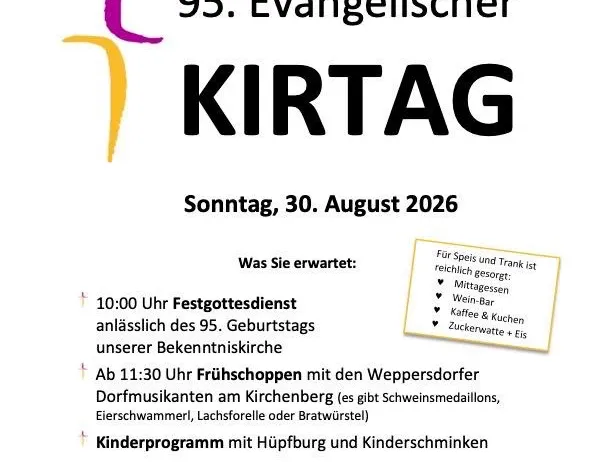 Plakat für das 95. Evangelische Kirchenfest in Weppersdorf, Deutschland, geplant für den 30. August 2026. Die Veranstaltung umfasst einen Gottesdienst, ein Kinderprogramm und Erfrischungen. Das Plakat hebt die Feier des 95. Geburtstags der Kirche hervor.