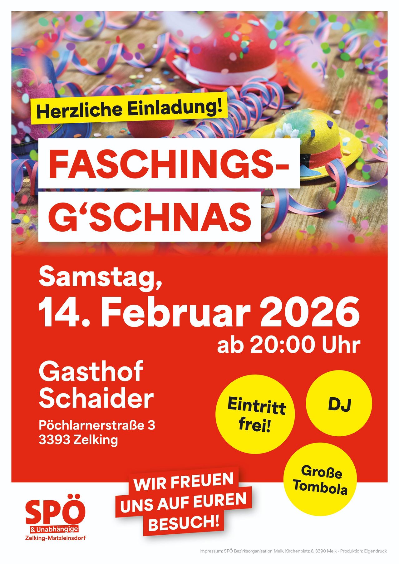 Ein Plakat wirbt für das Faschings-G'schnas am 14. Februar 2026 ab 20:00 Uhr im Gasthof Schaider. Der Eintritt ist frei, und es wird ein DJ dabei sein. Ort: Pöchlarnerstraße 3, 3393 Zelking.