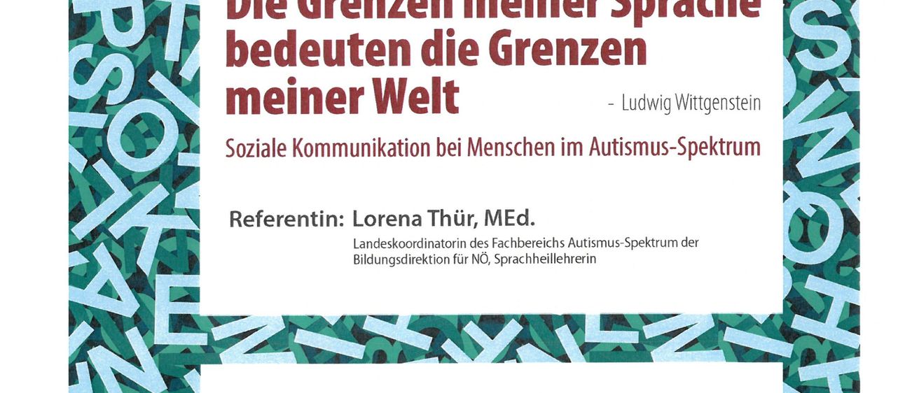 Plakat für eine Online-Veranstaltung über soziale Kommunikation bei Menschen mit Autismus. Der Titel lautet 'Die Grenzen meiner Sprache bedeuten die Grenzen meiner Welt' von Ludwig Wittgenstein. Präsentiert von Lorena Thur, MED. Datum: 14. Mai 2025, 17:00-18:30 Uhr.
