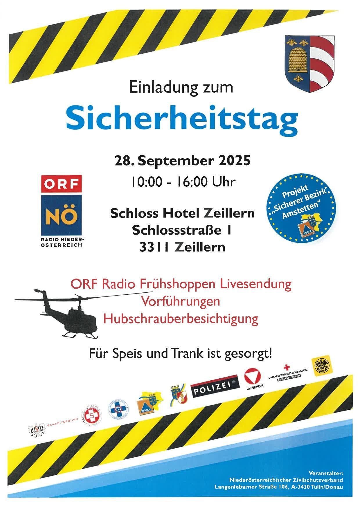 Einladung zum Sicherheitstag am 28. September 2025 von 10:00 bis 16:00 im Schloss Hotel Zeillern. Radio NÖ überträgt live vom Event, mit Vorführungen und Helikopterrundflügen. Essen und Getränke sind vorhanden.
