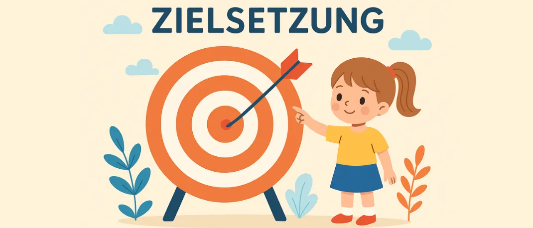 Eine Illustration zeigt ein Mädchen mit Zöpfen, das auf ein Ziel zeigt. Das Wort Zielsetzung steht über dem Ziel.