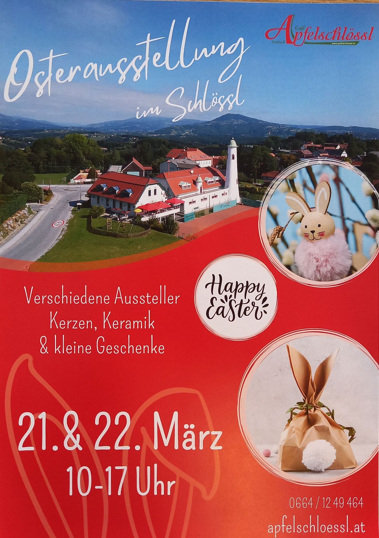 Ein Werbeplakat für ein Osterevent in Schlossl zeigt ein Haus, Berge und einen Osterhasen. Es enthält ein Foto eines Hasen und eines Korbs. Das Event umfasst verschiedene Aussteller, Kerzen, Keramik und kleine Geschenke. Es findet am 21. und 22. März statt.