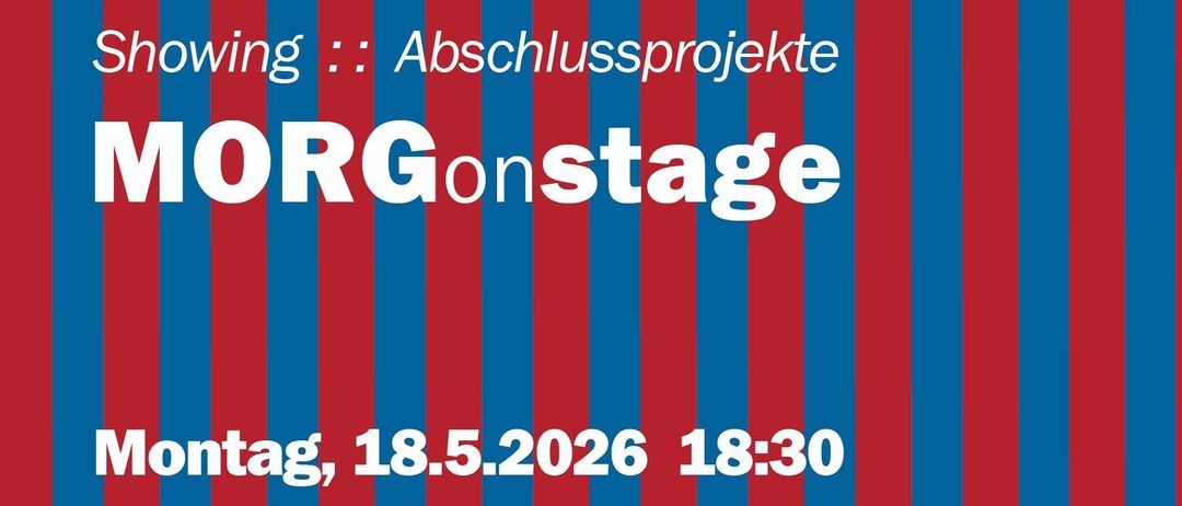 Plakat für Abschlussprojekte, 'MORGonstage' am 18. Mai 2026 um 18:30 in OVAL, Europark.