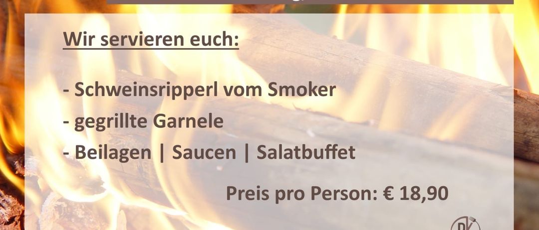 Ripperl-Veranstaltung am Freitag, 25.07.2025 um 17:00. Angebot: Schweineripperl, gegrillter Knoblauch, Beilagen, Saucen, Salatbuffet. Preis pro Person: €18,90. Reservierungen bei Dorfplatz 11, 8164 Gaißach.