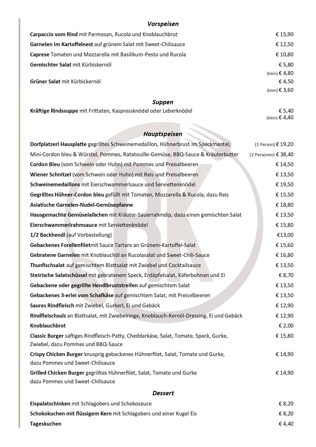 Das Menü bietet verschiedene Salate und Suppen mit aufgelisteten Preisen. Hauptgerichte umfassen gegrillte Schweinemedaillons, Hähnchenbrust mit Speckmantel und mehr. Jedes Gericht hat einen Preis für eine oder zwei Personen. Zusätzliche Artikel beinhalten Saucen, Salatdressings und verschiedene Burger-Optionen.