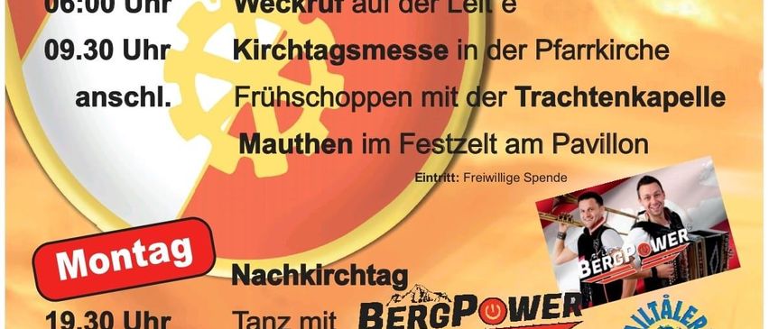 Plakat für Kirchtag-Veranstaltung, Termine 3. - 4. August. Sonntagsaktivitäten umfassen Weckruf um 6:00, Kirchtagsmesse um 9:30 und Abendunterhaltung. Montags kostenloser Shuttle, Tanz mit Bergpower ab 19:30 Uhr. Eintritt frei. Sponsoren und Logos sichtbar.