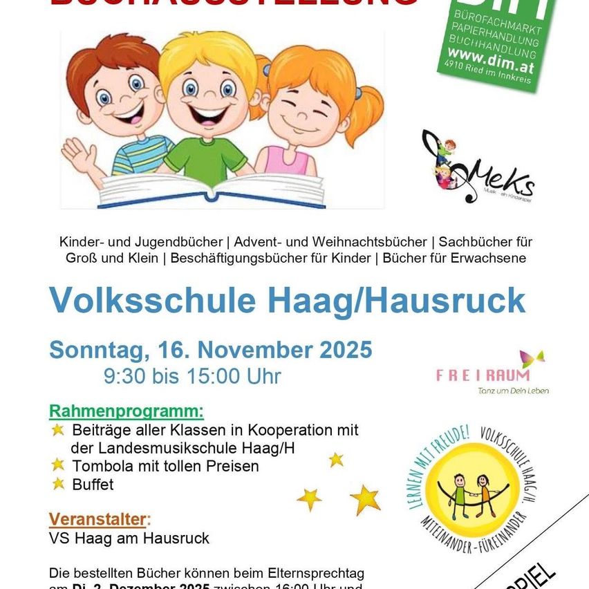 Ein Plakat für die Veranstaltung der Volksschule Haag/Hausruck am 16. November 2025 zeigt Kinder beim Lesen und Lächeln. Die Veranstaltung beinhaltet Beiträge aller Klassen, eine Tombola und ein Buffet.