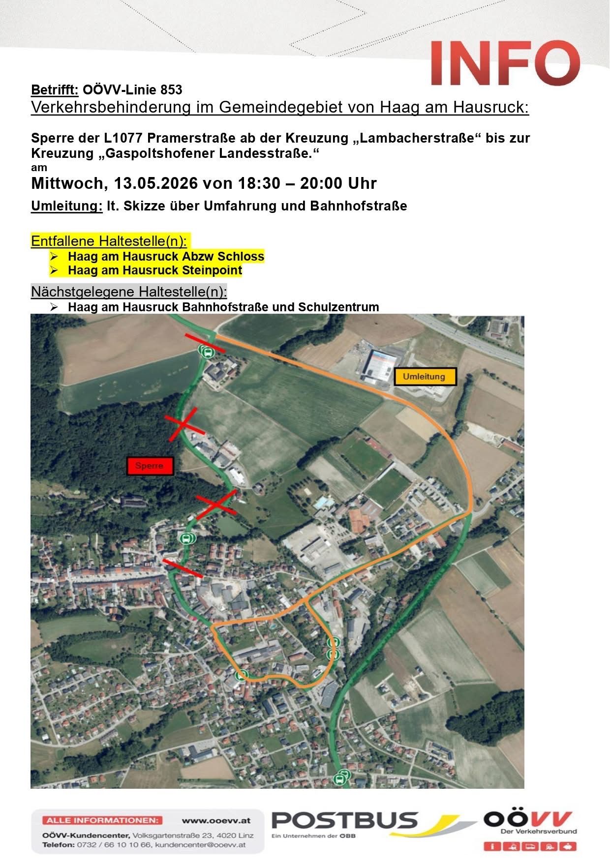 Eine Karte zeigt die Sperrung der L1077 Pramerstraße von Lambacherstraße bis Gaspoltshofener Landesstraße am Mittwoch, 13.05.2026 von 18:30 bis 20:00. In der Nähe befinden sich Haltestellen wie Haag am Hausruck Abzw Schloss und Haag am Hausruck Steinpoint.