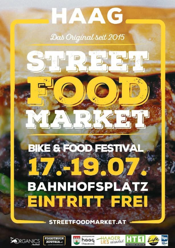 Plakat für den Street Food Market in Haag, Österreich, mit einem Burger und Informationen zum Veranstaltungsdatum und -ort.