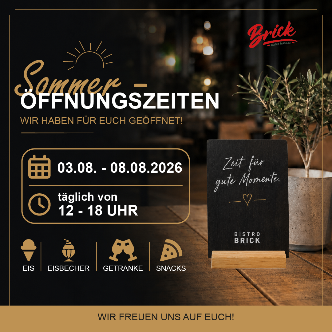 Ein Plakat, das die Öffnungszeiten eines Restaurants, Bistro Brick, vom 3. August bis 8. August 2026, täglich von 12 bis 18 Uhr, ankündigt, mit einer Tafel mit einem Zitat, einem Topf mit einer Pflanze und Symbolen für Eis, Desserts, Getränke und Snacks.