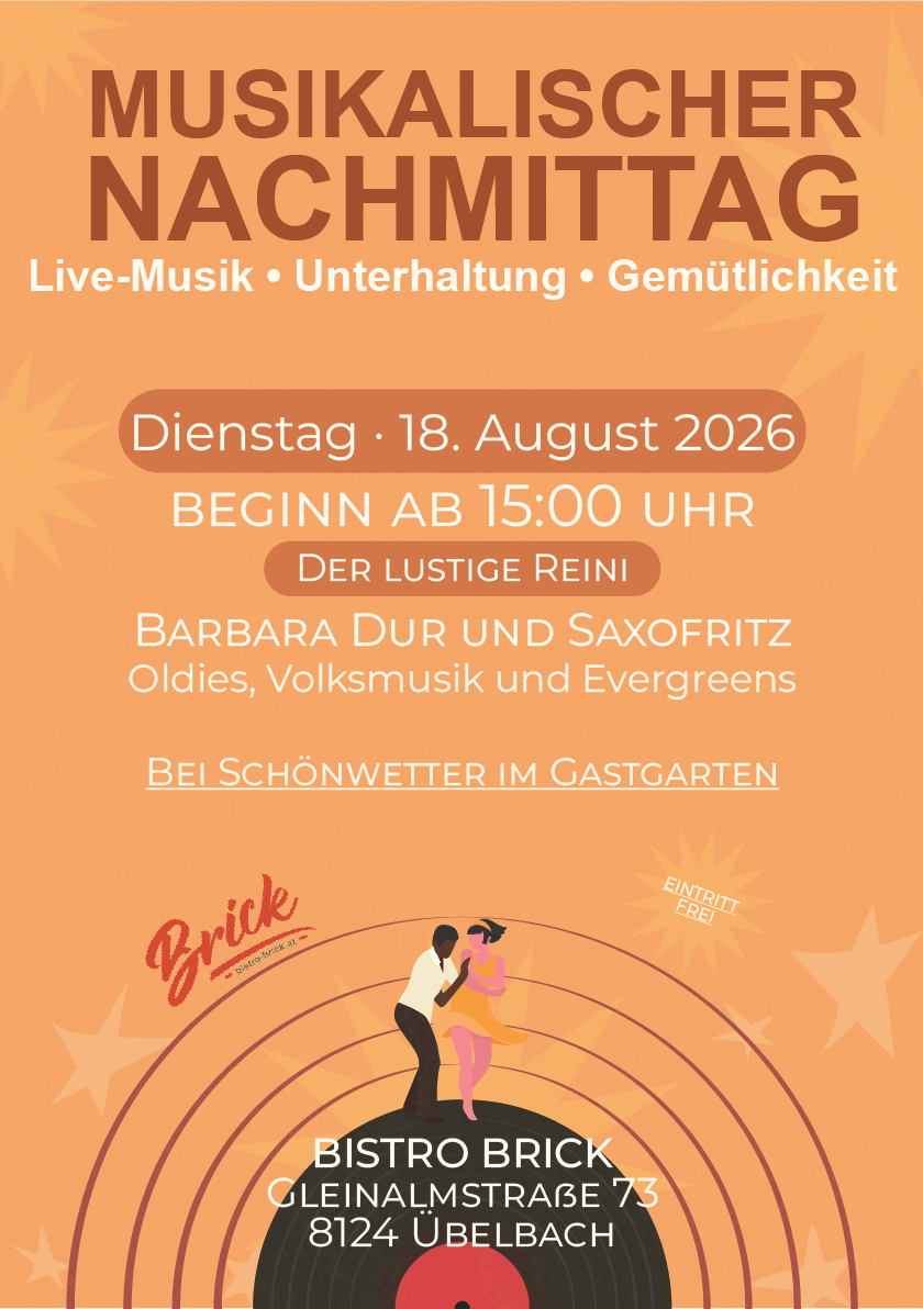 Ein Plakat für eine Live-Musik-Veranstaltung mit Barbara Dur und Saxofritz am 18. August 2026, Beginn um 15:00 Uhr. Die Veranstaltung verspricht Oldies, Volksmusik und Evergreens. Der Veranstaltungsort ist in einem Garten mit freiem Eintritt.