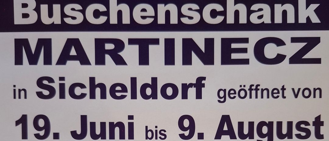 Martinec Buschbar in Sicheldorf öffnet vom 19. Juni bis 9. August. Vom 19. Juni bis 5. Juli: Freitag-Sonntag, vom 8. Juli bis 9. August: Mittwoch-Sonntag, jeweils ab 15 Uhr. Wir freuen uns auf Ihren Besuch.