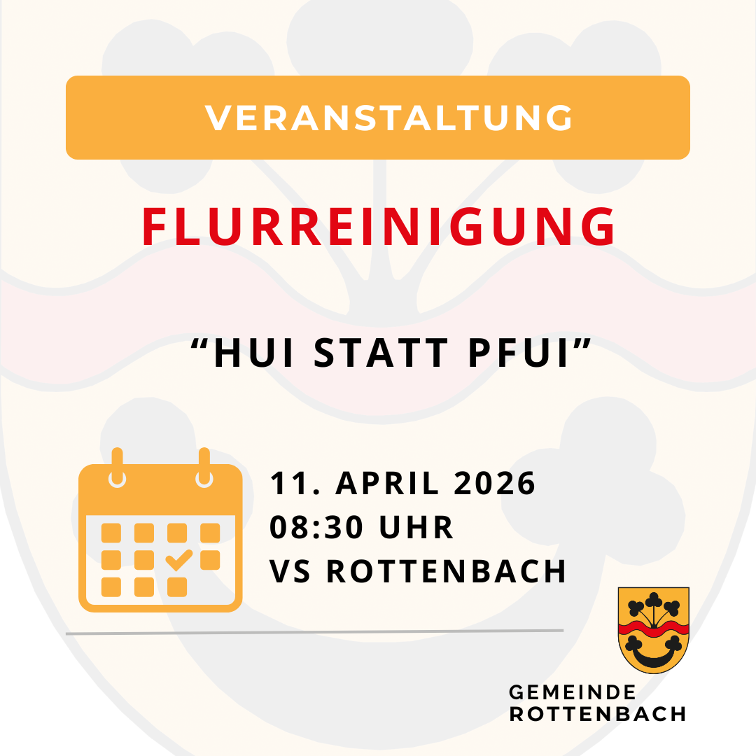 Veranstaltungsposter für eine Gemeindeveranstaltung. Titel: FLURREINIGUNG. Datum: 11. April 2026, Zeit: 08:30. Gegner: Rottenbach. Ort: Rottenbach. Gemeindelogo sichtbar.