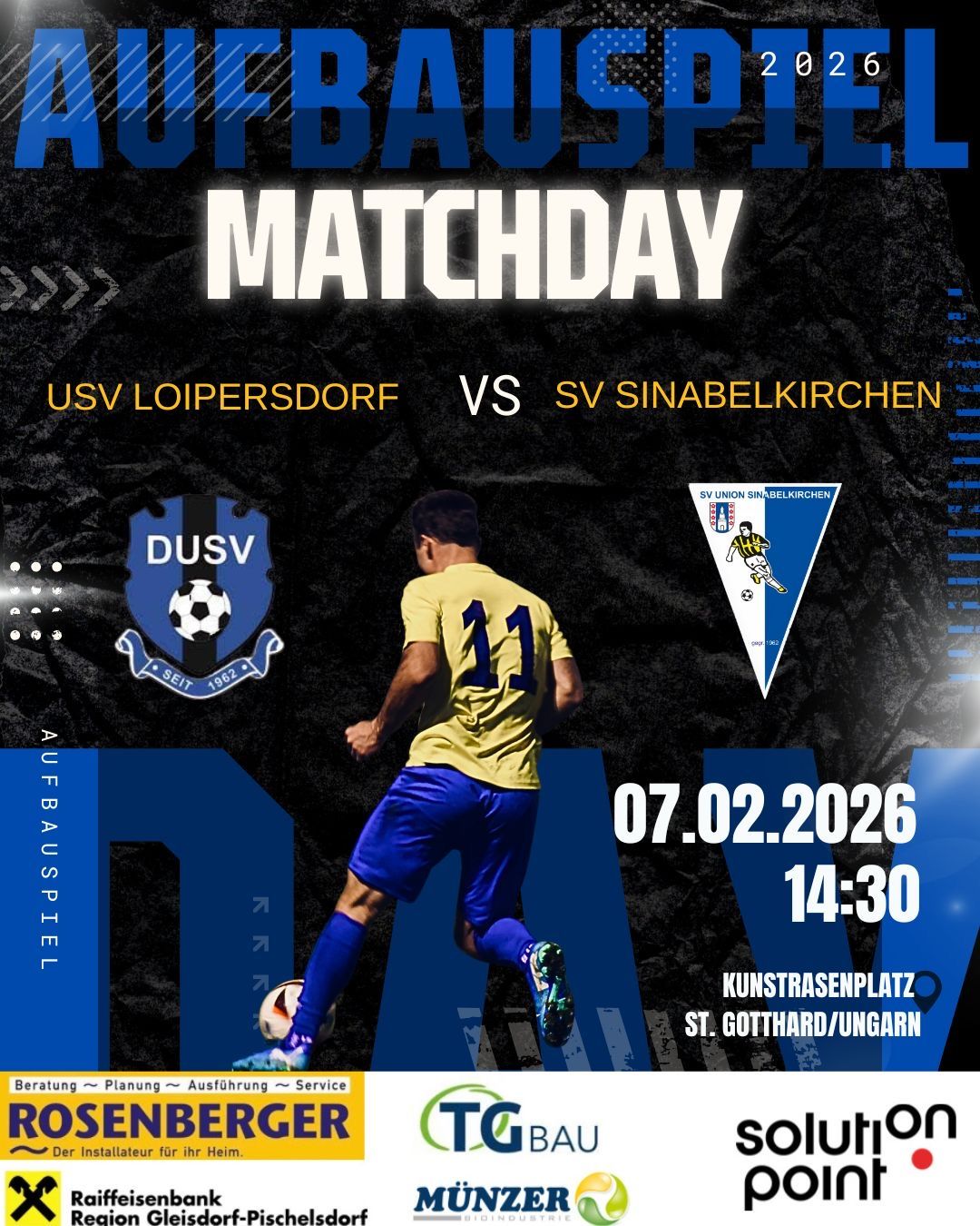 Soccer match poster for Matchday featuring USV Loipersdorf vs. SV Sinabelkirchen, dated 07.02.2026, starting at 14:30. The poster includes team logos and a player in action.