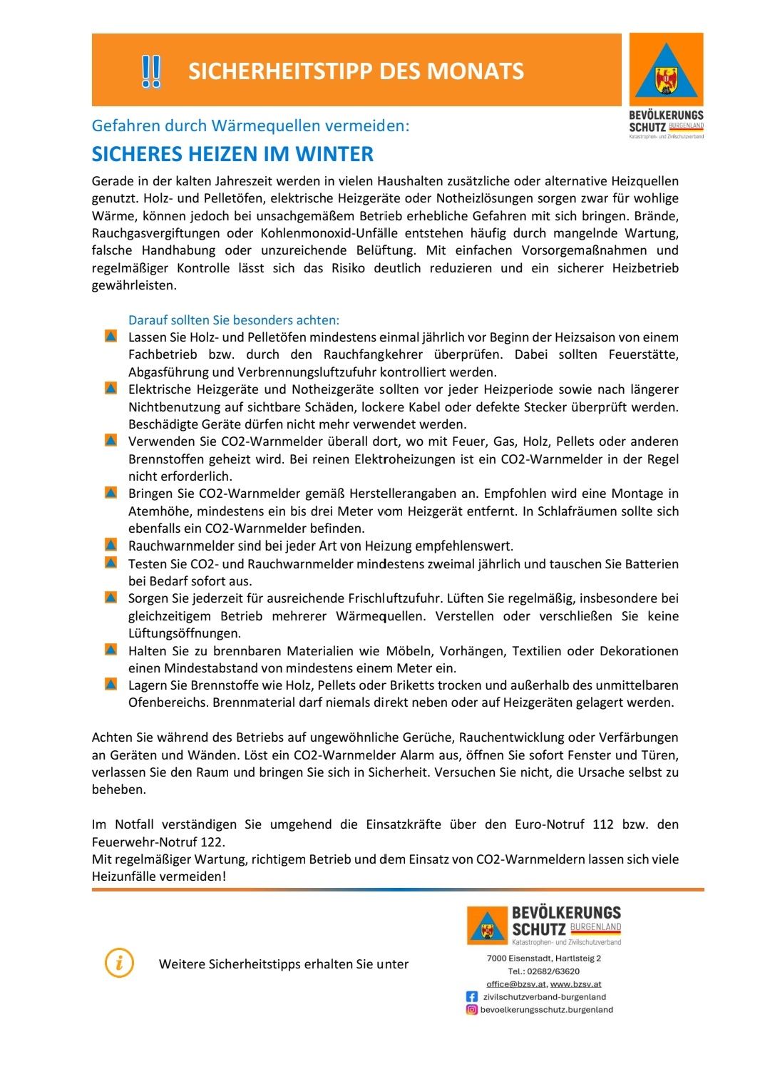 In der kalten Jahreszeit werden in vielen Haushalten zusätzliche oder alternative Heizquellen genutzt. Holz- und Pelletöfen, elektrische Heizgeräte oder Notheizungen sorgen zwar für wohlige Wärme, können jedoch bei unsachgemäßem Betrieb erhebliche Gefahren mit sich bringen. Regelmäßige Wartung, falsche Handhabung oder ungenügende Belüftung führen häufig durch mangelnde Sorgfalt zu Rauchgasvergiftungen oder Kohlenmonoxid-Unfällen. Mit einfachen Vorsorgemaßnahmen und regelmäßiger Kontrolle lässt sich das Risiko deutlich reduzieren und ein sicherer Heizbetrieb gewährleisten.