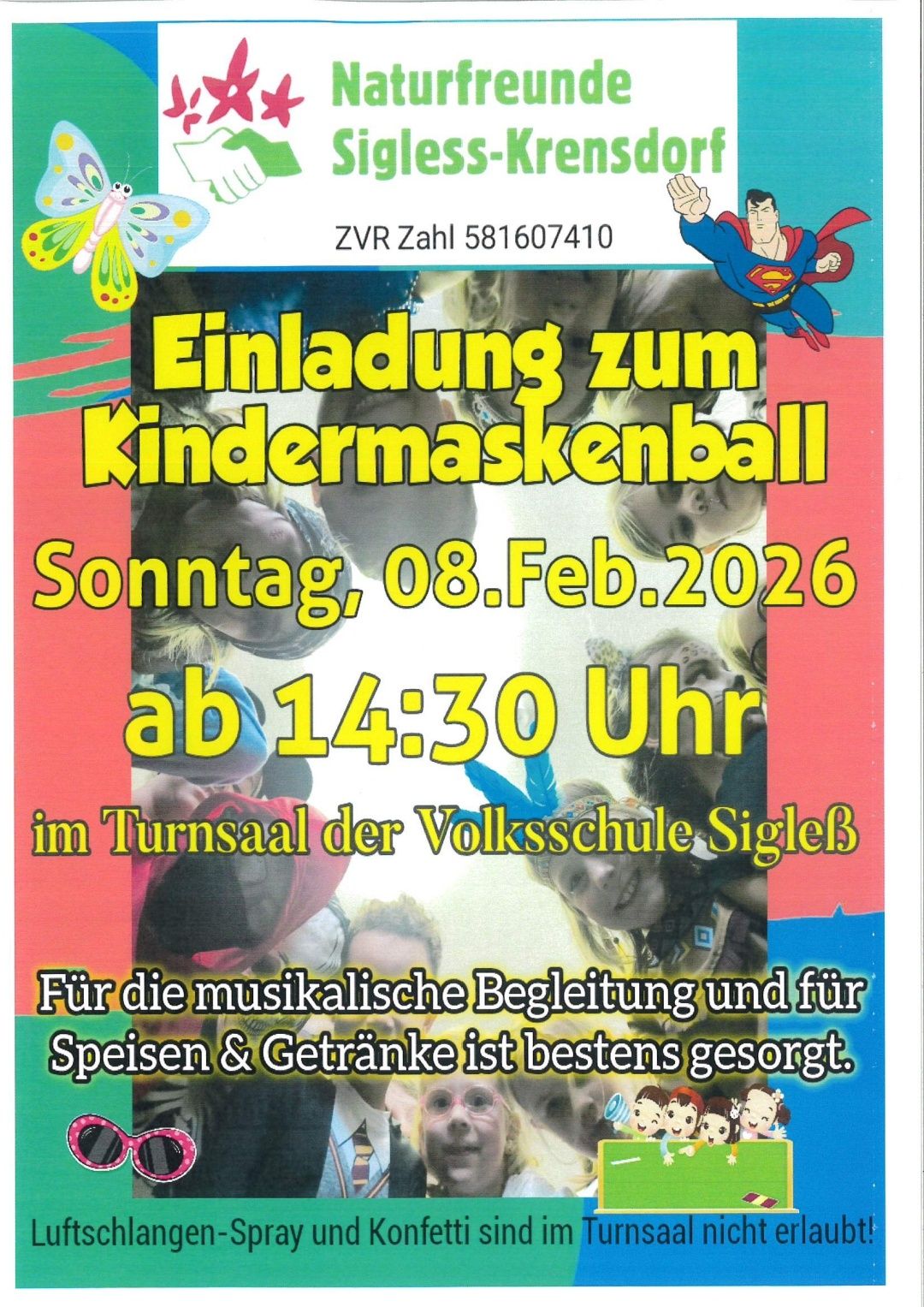 Einladung zum Kindermaskenball am Sonntag, 08.Februar.2026 ab 14:30 Uhr im Turnsaal der Volksschule Siegelb. Für musikalische Begleitung und für Speisen & Getränke ist bestens gesorgt.