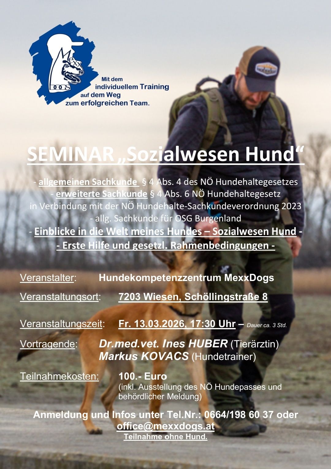 Plakat für ein Seminar über Sozialverhalten bei Hunden. Veranstaltungsdetails umfassen Datum, Uhrzeit und Referenten. Veranstaltet von Hundekompetenzzentrum MexxDogs in Wiesen. Teilnahmegebühr beinhaltet NO Hundepass und behördliche Meldung.