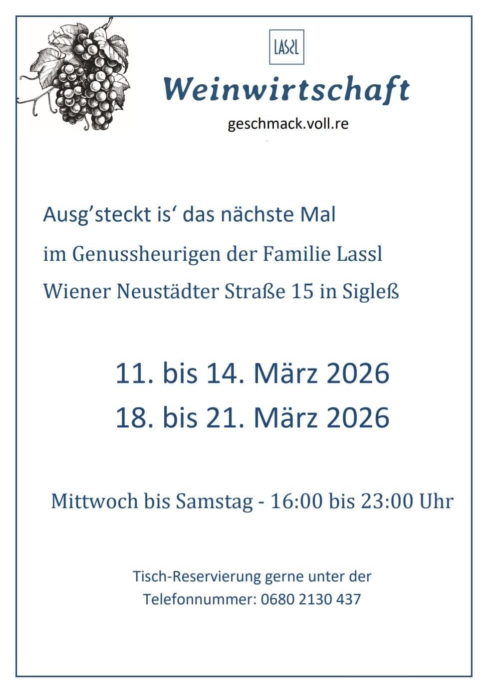 Ein Verkostungsevent findet als nächstes im Genusshaus der Familie Lass statt, gelegen an der Wiener Neustädter Straße 15 in Siegfreß. Termine sind vom 11. bis 14. März 2026 und vom 18. bis 21. März 2026. Geöffnet Mittwoch bis Samstag von 16:00 bis 23:00 Uhr. Tischreservierungen gerne unter der