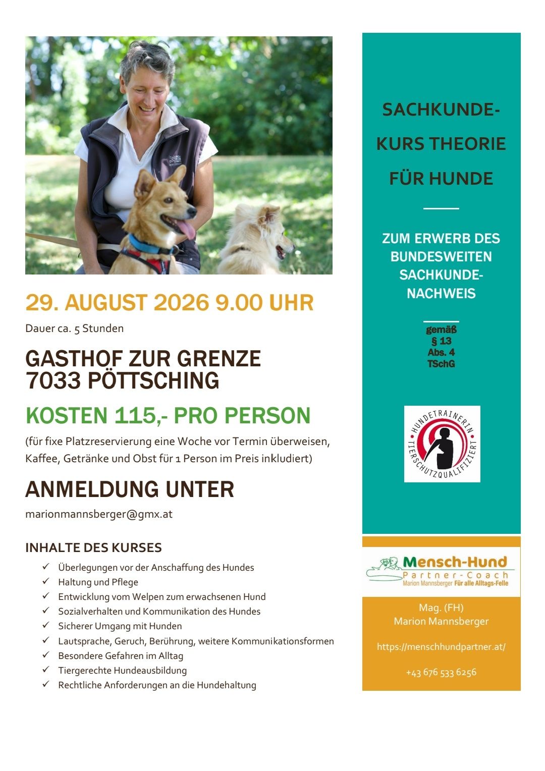 Ein Flyer für einen Hundetrainingskurs in Deutschland. Es zeigt eine Frau mit zwei Hunden, ein Datum und eine Registrierungs-E-Mail. Der Flyer enthält Kursdetails und Kosten.
