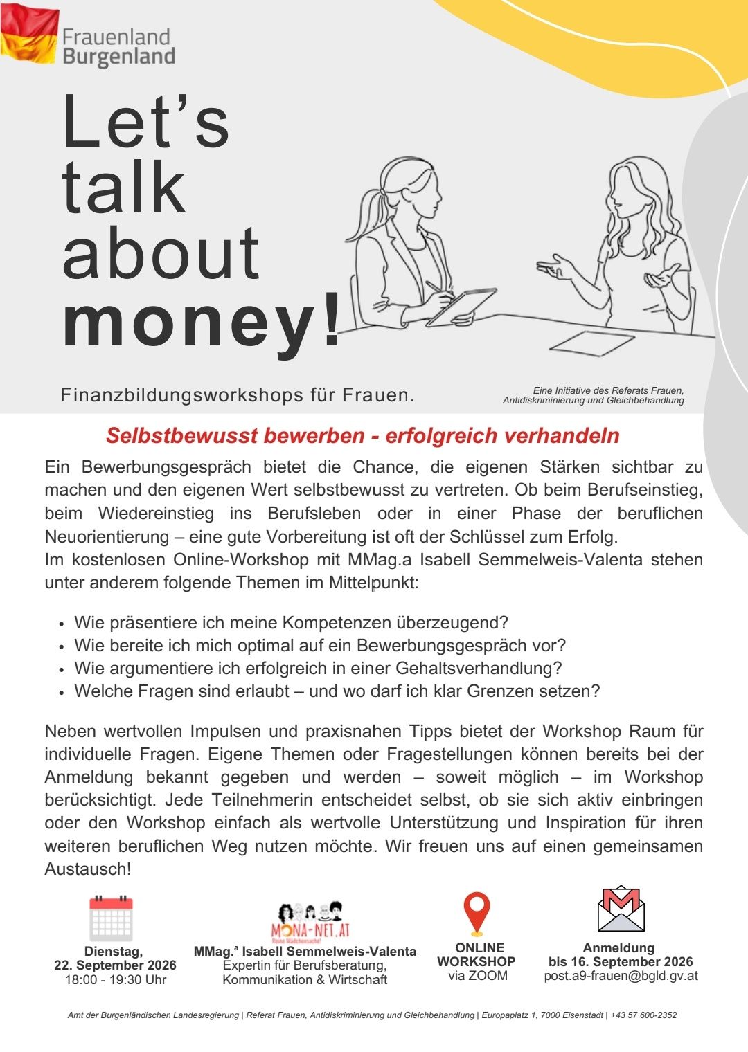 Eine Anzeige für einen kostenlosen Online-Workshop zur finanziellen Selbstwahrnehmung und Verhandlungsgeschick für Frauen, mit einer Zeichnung von zwei Frauen in einer Diskussion. Der Workshop wird von Isabella Semmelweis-Valenta geleitet und behandelt Themen wie das Präsentieren eigener Kompetenzen, die Vorbereitung auf Vorstellungsgespräche und Gehaltsverhandlungen.