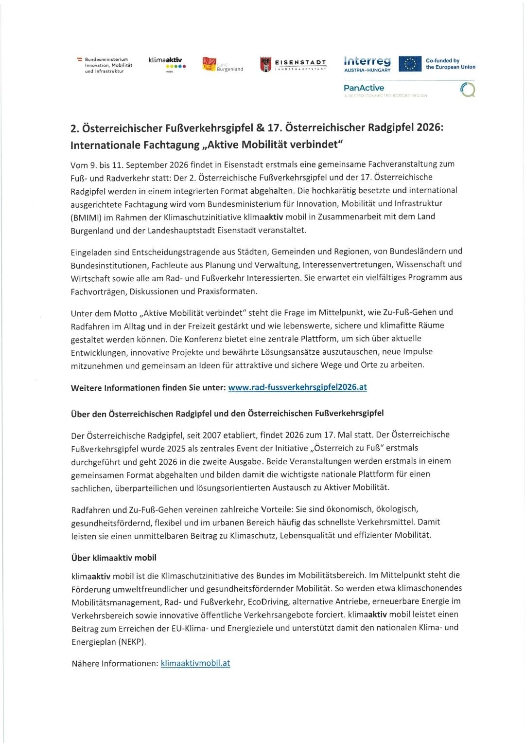 Der 2. Österreichische Radgipfel und der 17. Österreichische Radverkehrsgipfel 2026: Internationale Fachtagung 'Aktive Mobilität verbindet'. Vom 9. bis 11. September 2026 findet in Eisenstadt erstmals eine gemeinsame Fachveranstaltung zum Fuß- und Radverkehr statt.