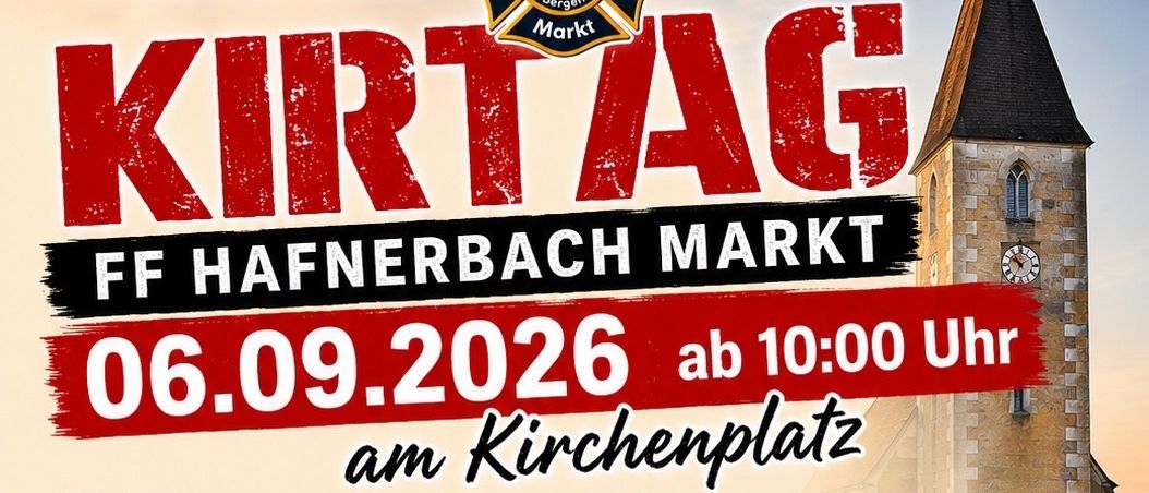Plakat für den FF Hafnerbach Markt am 6. September 2026 mit einem Uhrturm, musikalischen Darbietungen und einem Stargast Christian Wendner. Veranstaltungen umfassen eine Fahrzeug- und Geräteschau, Live-Musik von Dorfziegen und einen Stargastauftritt von Christian Wendner.
