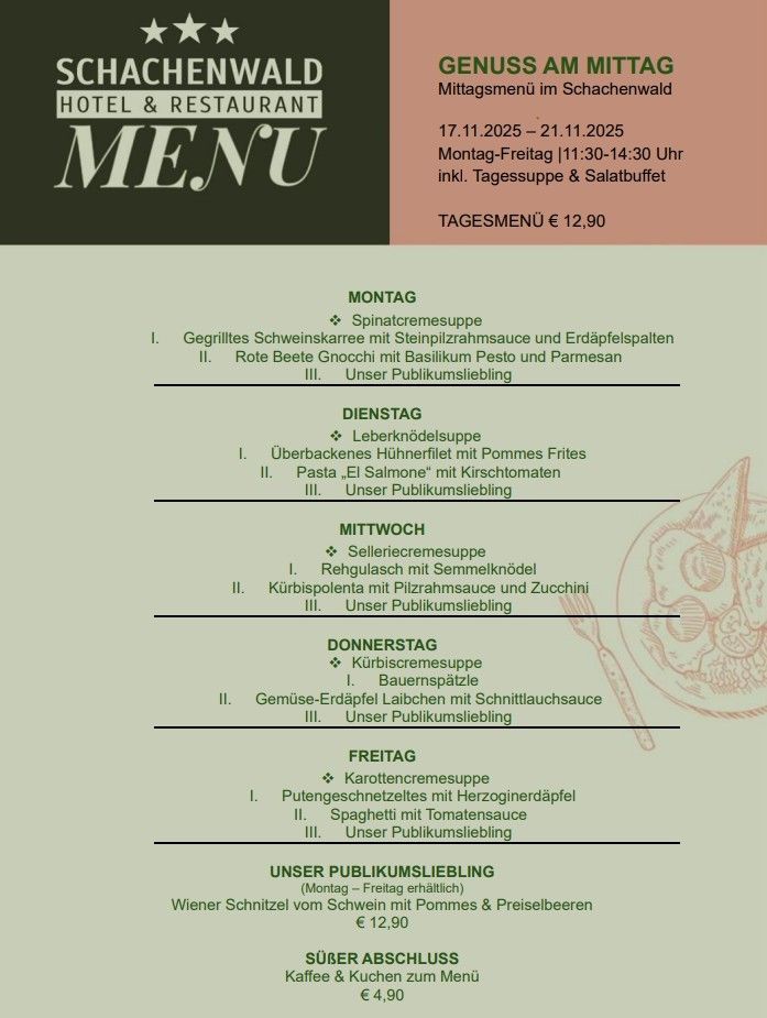 Ein Restaurantmenü für Hotel & Restaurant Menu, vom 17.11.2025 bis 21.11.2025. Tagesmenü kostet 12,90 €. Das Tagesmenü umfasst Suppen, Pasta und Gemüsegerichte. Öffentliche Sitzplätze verfügbar.