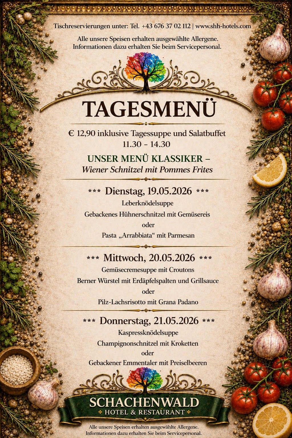 Ein Tagesmenü-Poster bietet Gerichte wie Wiener Schnitzel und Pilz-Lachsrisotto für 12,90 Euro an, einschließlich Suppe und Salatbuffet. Das Menü enthält Termine und Optionen für jeden Tag.