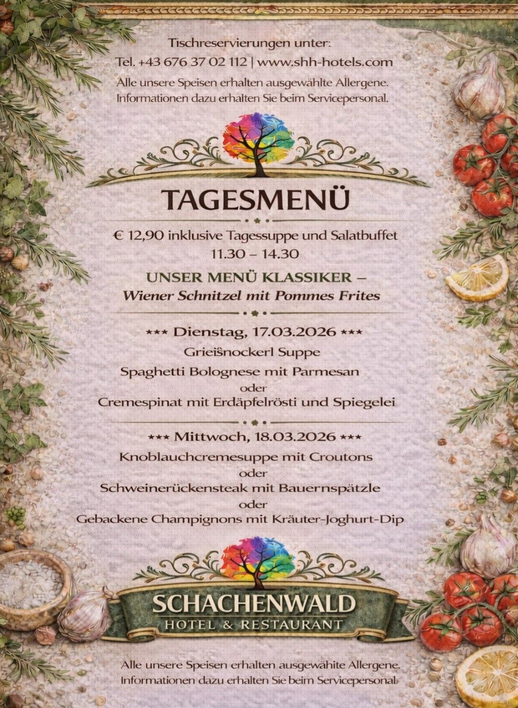 Tagesmenü für den 17. und 18. März 2026. Am 17. März gibt es Griesnockerlsuppe und Spaghetti Bolognese mit Parmesan oder Cremespinat mit Erdäpfelrösti und Spiegelei. Am 18. März gibt es Knoblauchcremesuppe mit Croutons oder Schweinerückensteak mit Bauernspatzle oder Gebackene Champignons mit Kräuter-Joghurt-Dip.