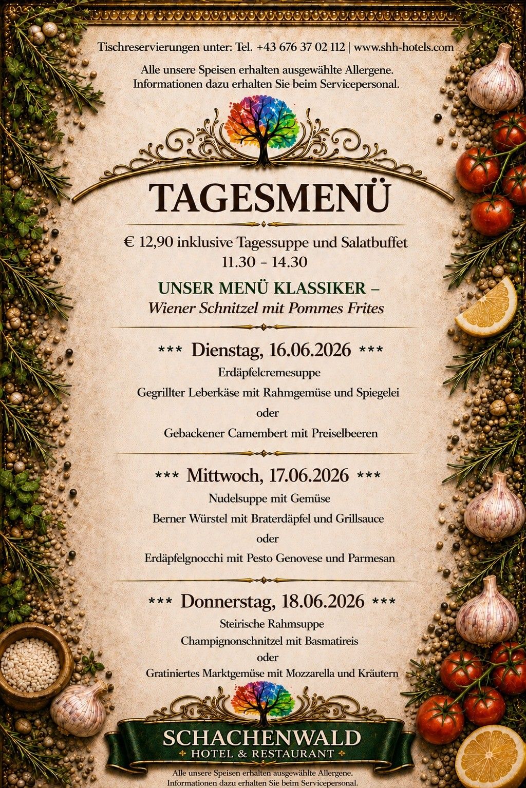 Tagesmenü vom 16., 17. und 18.06.2026, inklusive Suppe, Salatbuffet und Gerichte wie Wiener Schnitzel mit Pommes frites, Erdäpfelcremesuppe und Steirische Rahmsuppe. Preis €12,90.