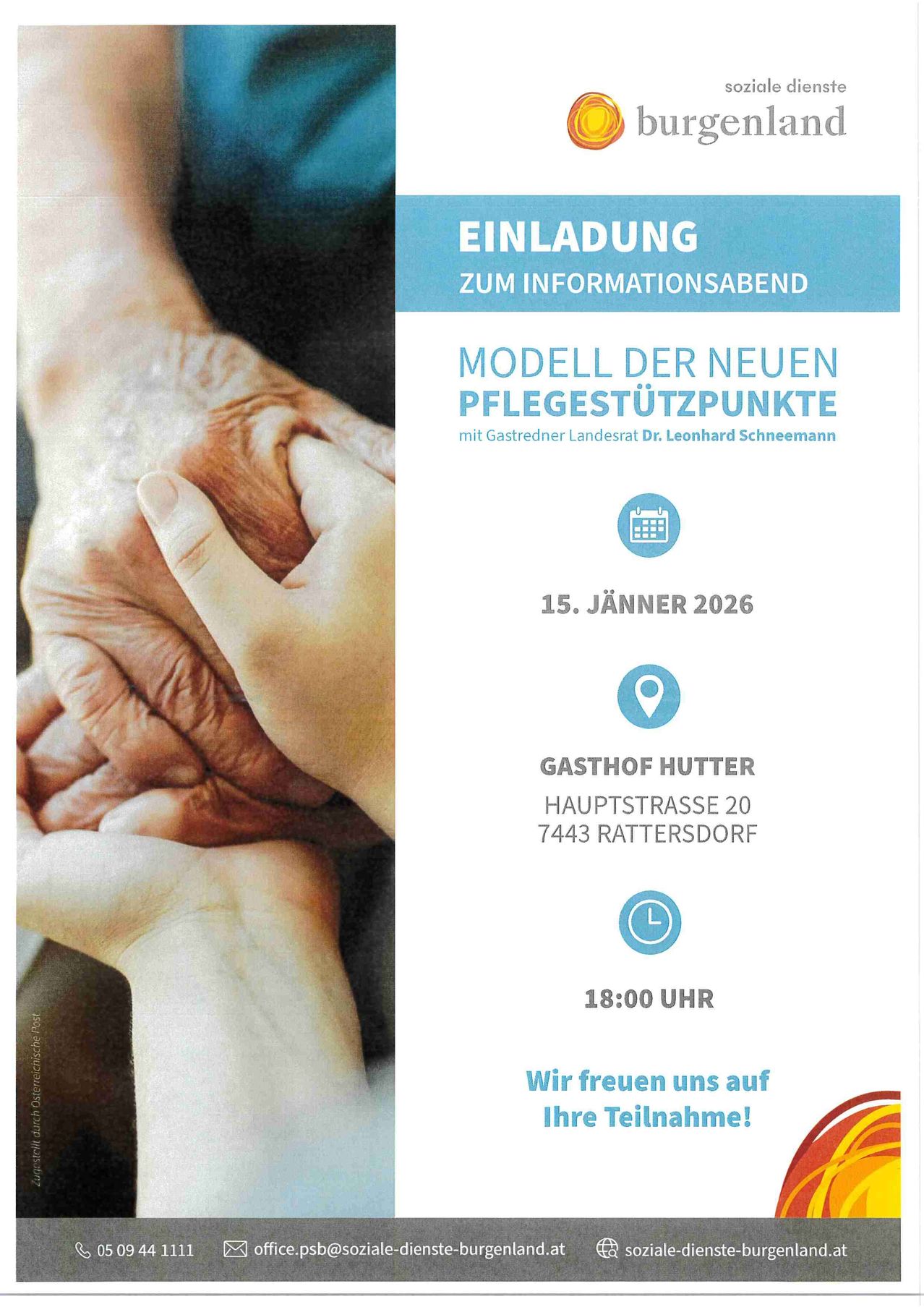 Eine Einladung zum Informationsabend über das neue Pflegestützpunktemodell von Gastredner Landrat Dr. Leonhard Schneemann. Die Veranstaltung findet am 15. Jänner 2026 um 18:00 Uhr im Gasthof Hutter, Hauptstrasse 20, 7443 Rattersdorf statt.