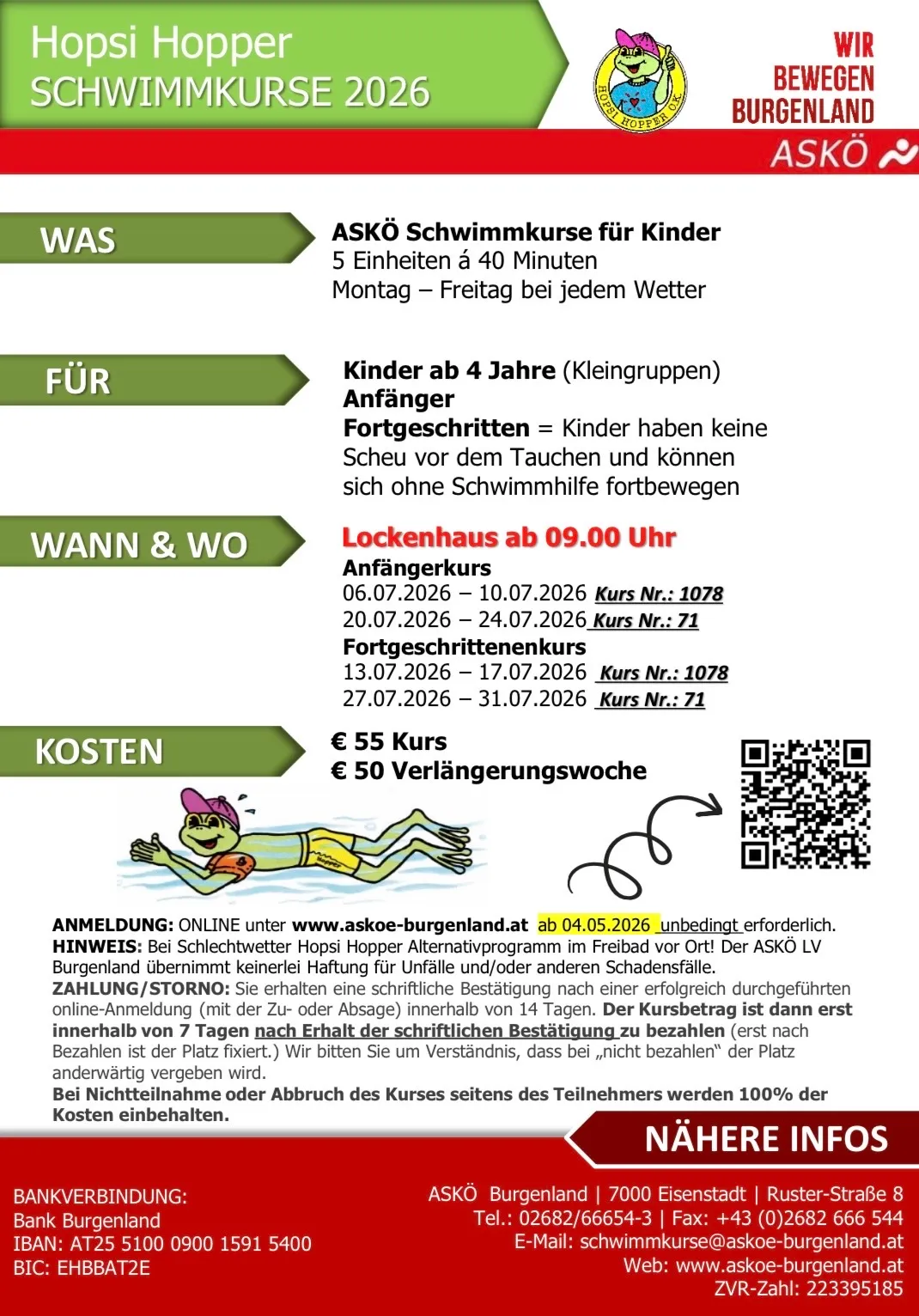 ASKO Schwimmkurs für Kinder, 5 Einheiten à 40 Minuten, Montag bis Freitag, bei jedem Wetter. Anfängerkurs für Kinder bis 4 Jahre. Keine Schwimmfähigkeiten erforderlich. Lockenhaus ab 09:00 Uhr. Anmeldung online bis 04.05.2026 erforderlich. Online-Zahlung nach Bestätigung.