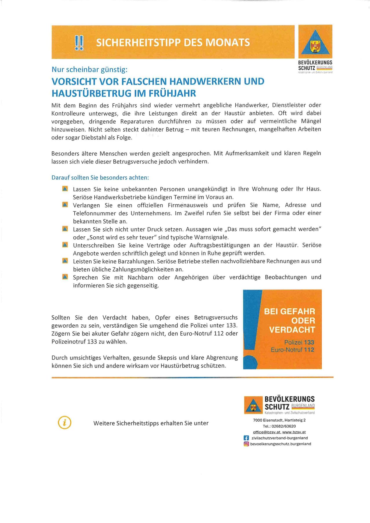 The document provides a warning about false tradespeople and home fraud in the early spring. It advises caution with unknown individuals and recommends verifying the identity and address of companies before hiring. It also suggests discussing payment terms and avoiding impulsive decisions. In case of suspicion, contacting the police is advised.