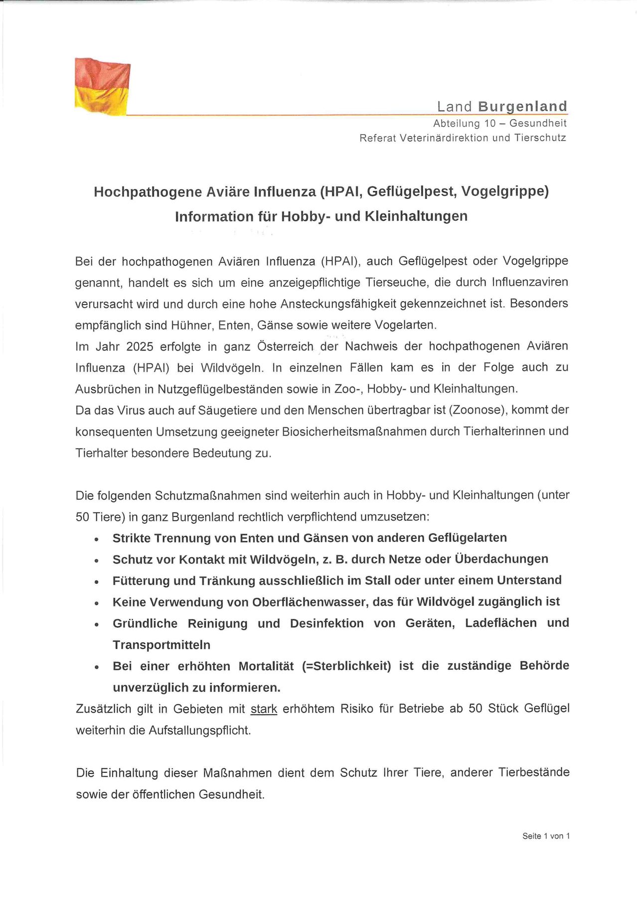 Highly pathogenic avian influenza (HPAI), also known as bird flu or avian grippe, is a reportable animal disease caused by influenza viruses, characterized by high contagion. Poultry, ducks, geese, and other birds are particularly at risk. In 2025, the detection of HPAI in wild birds will occur across Austria, potentially leading to outbreaks in poultry farms, zoos, hobby, and small holdings.