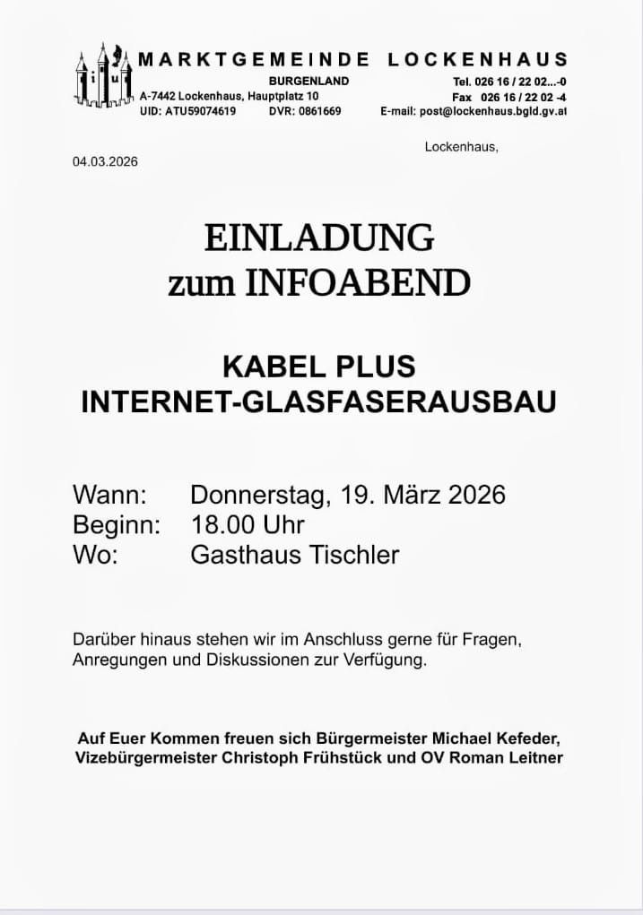 Einladung zum Infoabend am 19. März 2026, Beginn 18:00 Uhr im Gasthaus Tischler. Thema: Kabel und Glasfaserausbau. Für Fragen und Diskussionen steht der Bürgermeister Michael Keferder, der Vizebürgermeister Christoph Frühstück und OV Roman Leitner zur Verfügung.