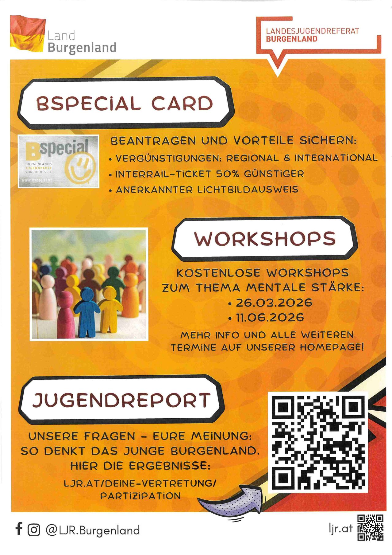 Plakat für BSpecial Card. Bietet Vorteile wie regionale und internationale Vergünstigungen, 50% Rabatt auf Interrail-Tickets und anerkannter Lichtbildausweis. Kostenlose Workshops zum Thema mentale Stärke am 26.03.2026 und 11.06.2026. Weitere Infos auf der Homepage. QR-Code für weitere Details.