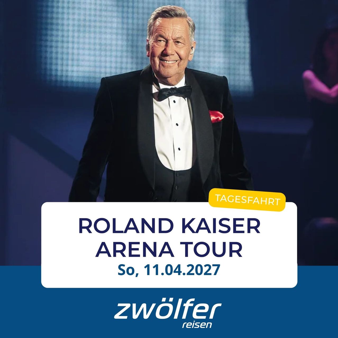 Roland Kaiser, dressed in a black tuxedo with a bow tie, stands on a stage, smiling for a promotional photo for his Arena Tour on April 11, 2027.