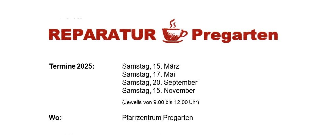 Das Bild listet mehrere Samstage im Jahr 2025 für eine Veranstaltung im Pfarrzentrum Pregarten auf. Jede Veranstaltung findet von 9:00 Uhr bis 12:00 Uhr statt.