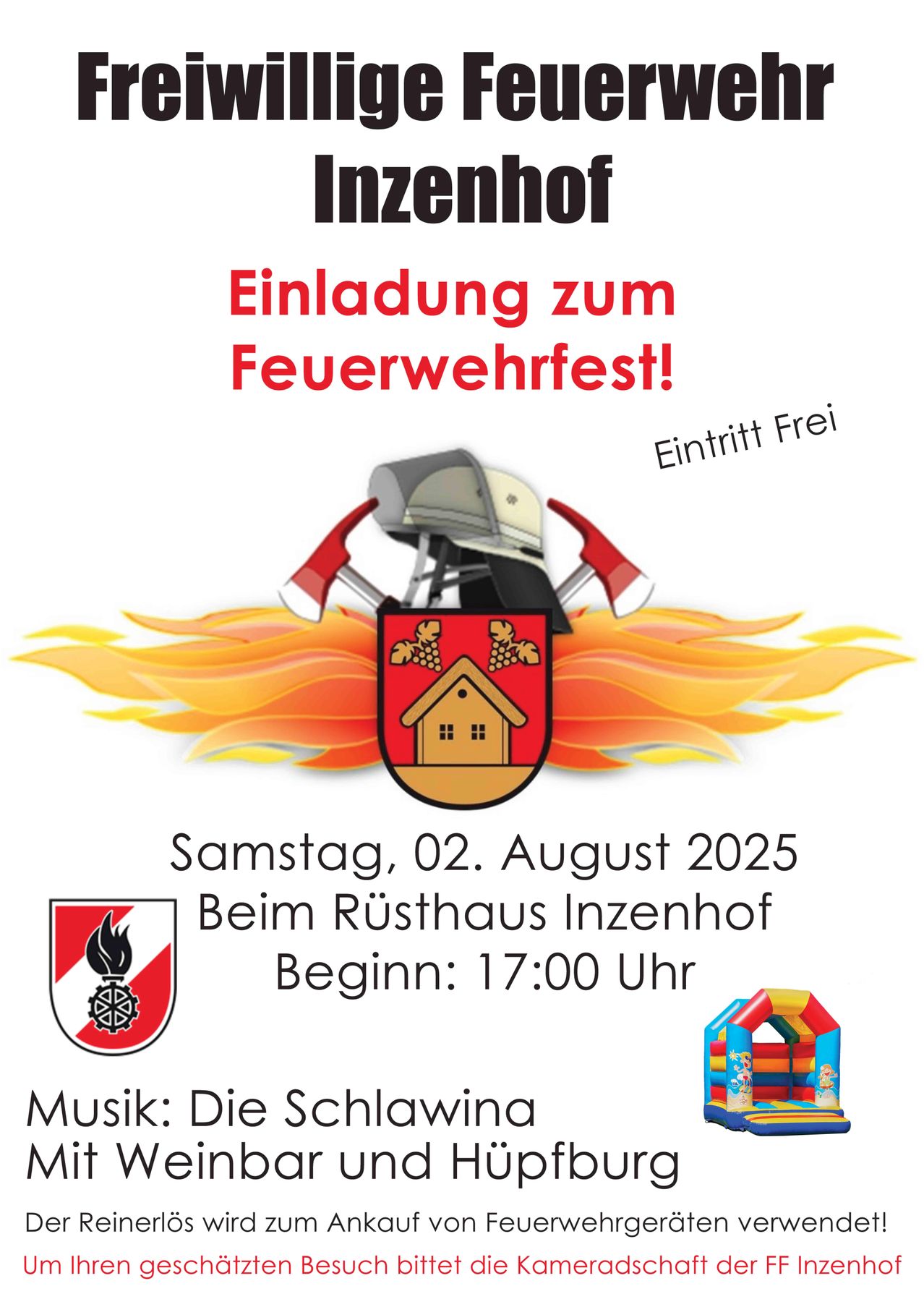 Eine Einladung zum Feuerwehrfest. Datum: Samstag, 2. August 2025. Ort: Rusthaus Inzenhof. Beginn: 17:00 Uhr. Freier Eintritt. Merkmale umfassen ein Wappen, einen Feuerwehrhelm, Äxte, Flammen und einen Sprungkasten. Musik von Die Schlagwinga.
