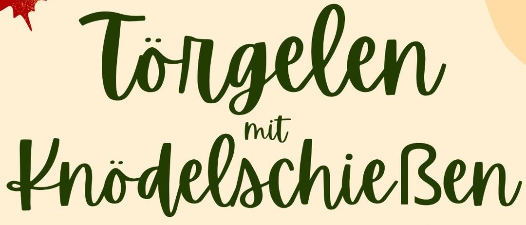 Werbeplakat für 'Törgeln mit KnodeischieBen' Veranstaltung am 18. Oktober 2025 im Vereinshütte am Teich. Treffen um 13 Uhr, Beginn um 14 Uhr, mit Sturm und Maroni.