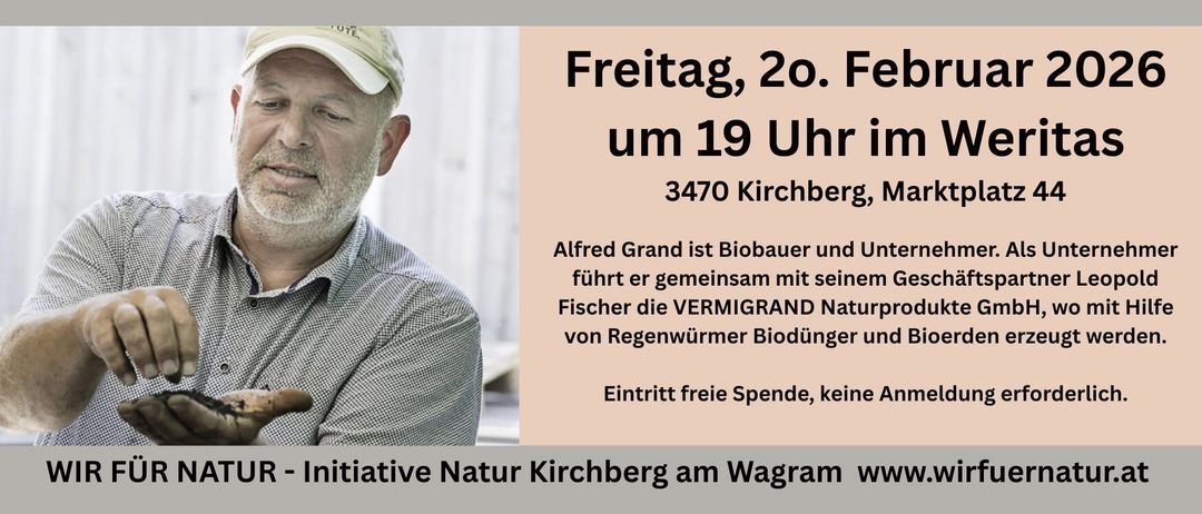 Ein Veranstaltungsposter mit Alfred Grand, einem Biobauern, der über naturbasierte Lösungen in der Landwirtschaft spricht. Die Veranstaltung findet am Freitag, 20. Februar, um 19 Uhr in Kirchberg statt. Eintritt frei, keine Anmeldung erforderlich.