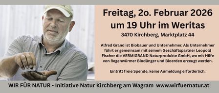 Ein Veranstaltungsposter mit Alfred Grand, einem Biobauern, der über naturbasierte Lösungen in der Landwirtschaft spricht. Die Veranstaltung findet am Freitag, 20. Februar, um 19 Uhr in Kirchberg statt. Eintritt frei, keine Anmeldung erforderlich.