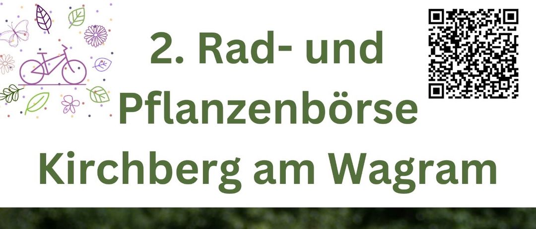 Plakat für einen Pflanzen- und Fahrradtauschmarkt in Kirchberg am Wagram am 25. April 2026. Es zeigt ein Fahrrad mit Blumen und Details zu Zeitplan und Aktivitäten.