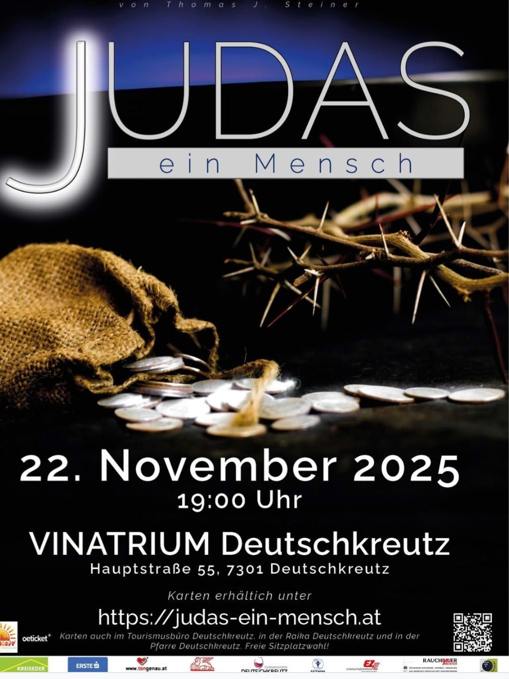 Poster for the play 'JUDAs ein Mensch'. It shows a sack of coins, a crown of thorns, and the date November 22, 2025, at 19:00. Venue: VINATRIUM Deutschkreutz, Hauptstraße 55, 7301 Deutschkreutz.