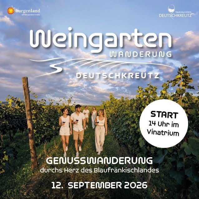 Plakat für eine Weintour-Veranstaltung in Deutschkreutz, mit einer Gruppe von Menschen, die durch Weinberge gehen, mit blauem Himmel und Wolken im Hintergrund. Die Veranstaltung ist für den 12. September 2026 geplant.