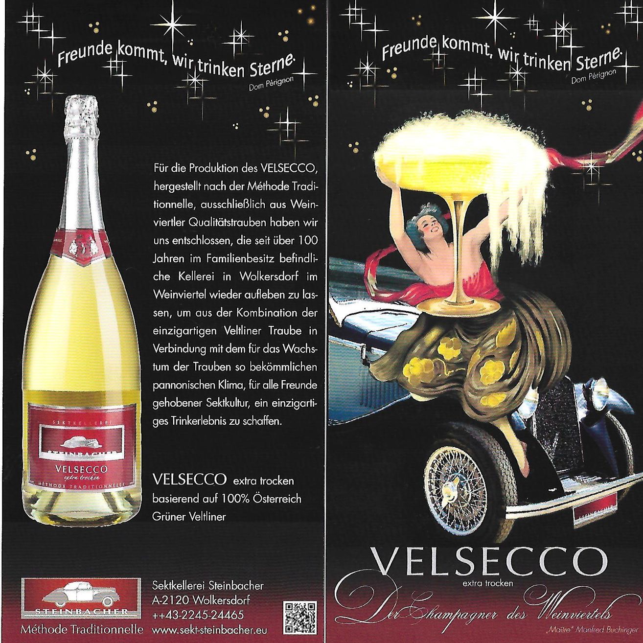 Eine Werbung für VELSECCO Wein zeigt eine Frau, die Champagner einschenkt. Der Text erwähnt, dass VELSECCO traditionell aus Trauben höchster Qualität hergestellt wird. Es wird in familiengeführten Kellern über 100 Jahre gelagert.