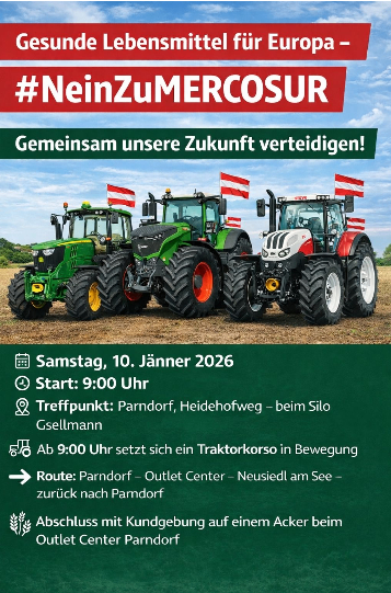Plakat für gesunde Lebensmittel in Europa mit Traktoren und Flaggen. Veranstaltung am 10. Januar 2026, Beginn um 9 Uhr in Parndorf. Die Route führt über Outlet Center und Neusiedl am See.